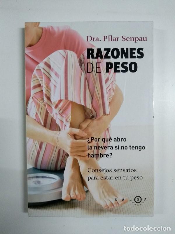 Libros: Razones de peso - Dra. Pilar Senpau - Foto 1