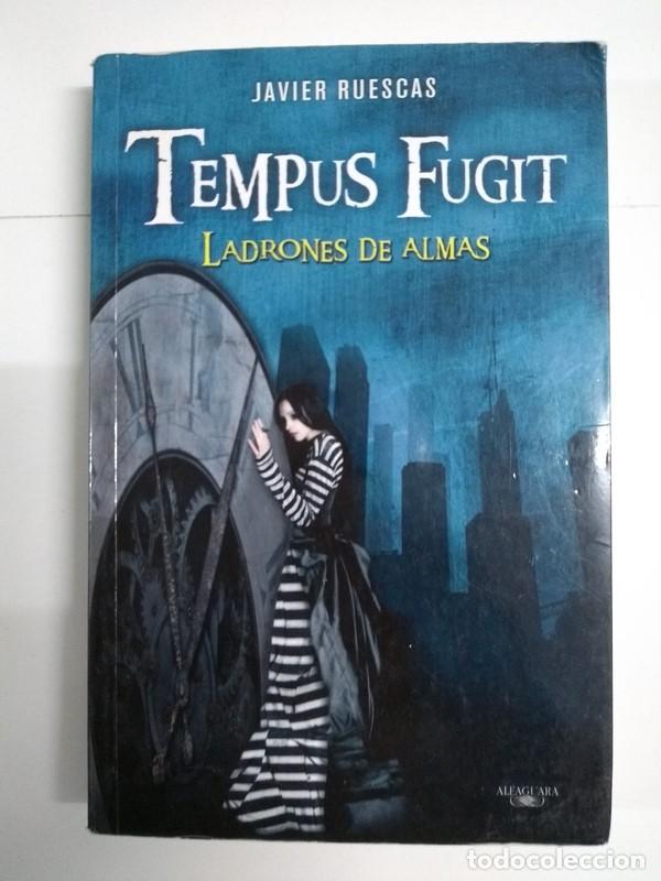 Libros: Tempus fugit. Ladrones de almas - Javier Ruescas - Foto 1