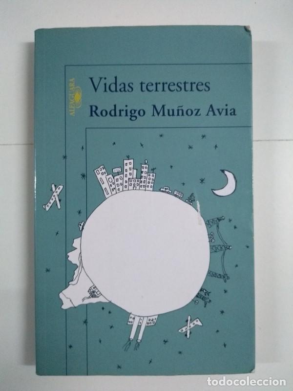 Libros: Vidas terrestres - Rodrigo Mu&ntilde;oz Avia - Foto 1