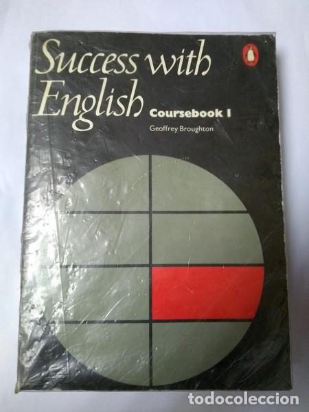 Libros: Success with English. Coursebook. I - Geoffrey Broughton - Foto 1