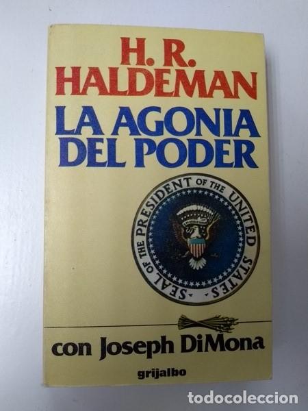 Libros: La agonia del poder - H. R. Haldeman - Foto 1