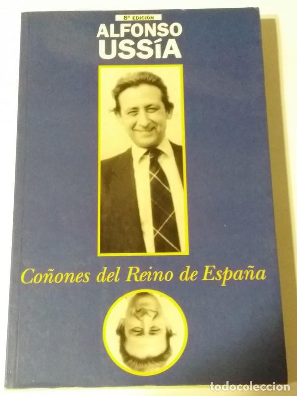 Libros: Co&ntilde;ones del Reino de Espa&ntilde;a - Alfonso Ussia - Foto 1