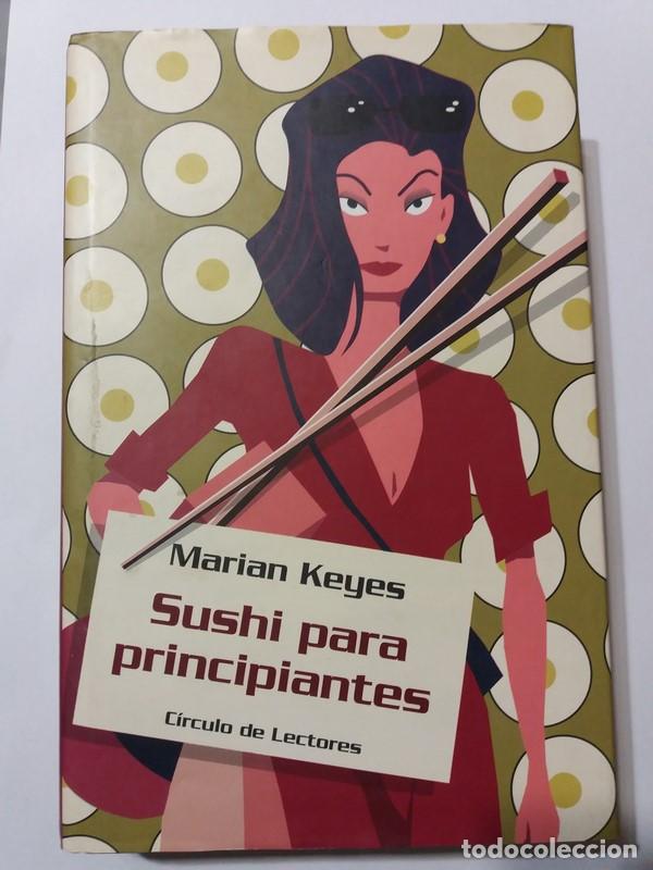 Libros: Sushi para principiantes - Marian Keyes - Foto 1