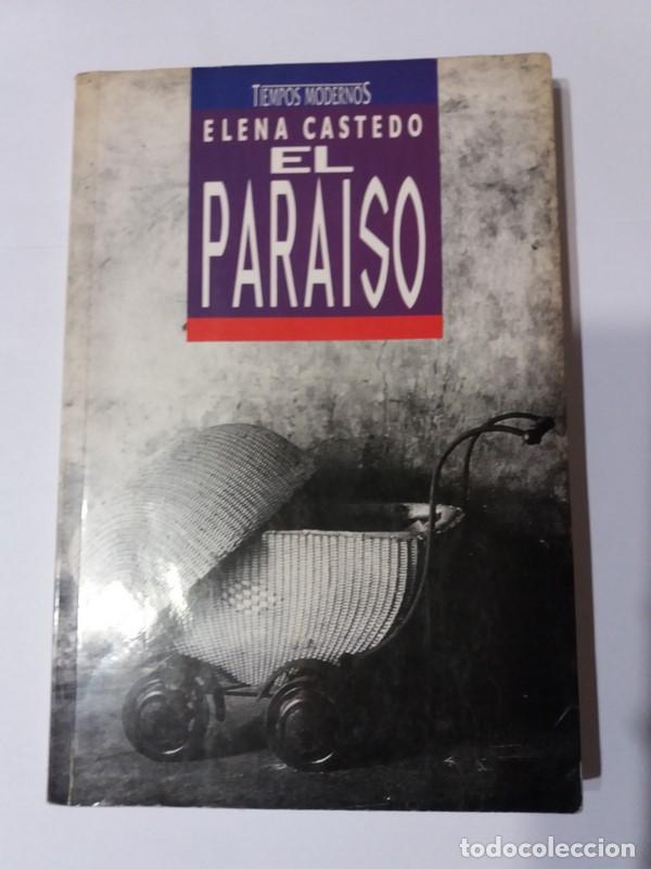 Libros: El paraiso - Elena Castedo - Foto 1