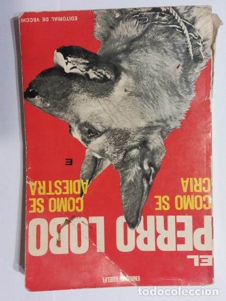 Libros: El perro lobo - Enrique Guelfi - Foto 1