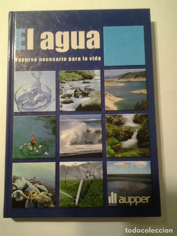 Libri di seconda mano: El agua: Recurso necesario para la vida