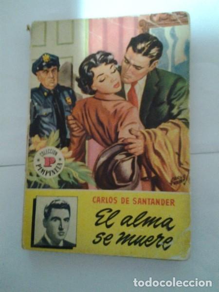 Libros: El alma se muere - Carlos de Santander - Foto 1