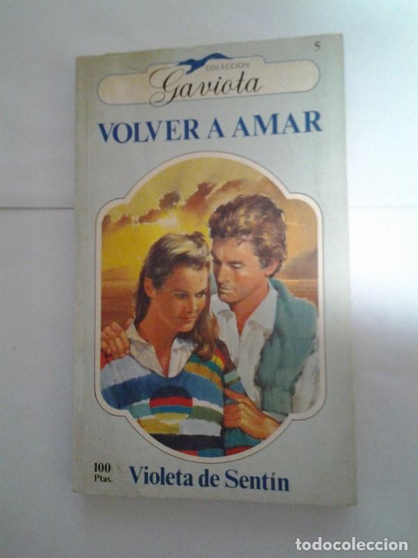 Libros: Volver a amar - Violeta de Sentin - Foto 1