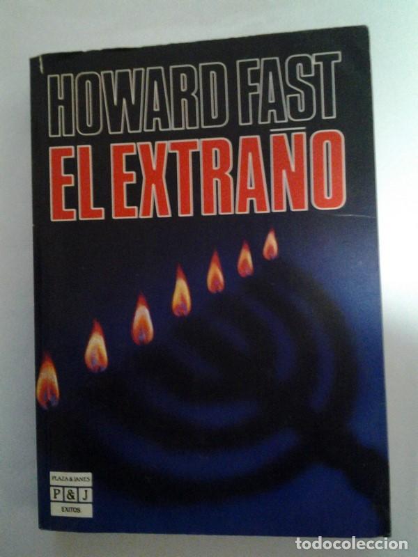 Libros: El extra&ntilde;o - Howard Fast - Foto 1