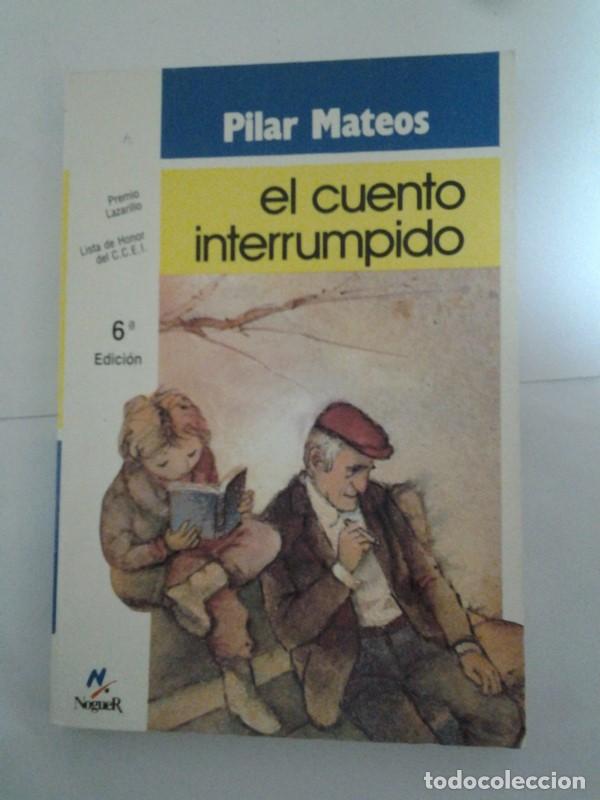 Libros: El cuento interrumpido - Pilar Mateos - Foto 1