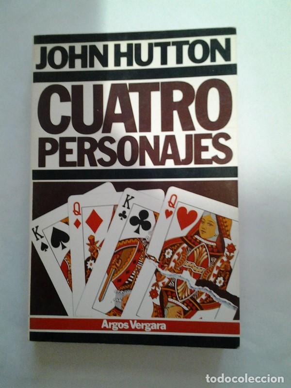 Libros: Cuatro personajes - John Hutton - Foto 1