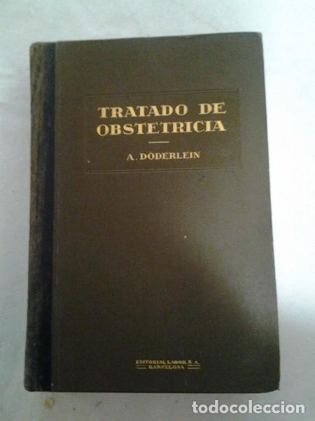 Libros: Tratado de Obstetricia. IV - A. Doderlein - Foto 1
