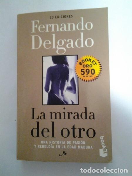 Libros: Mirada del otro - Fernando Delgado - Foto 1