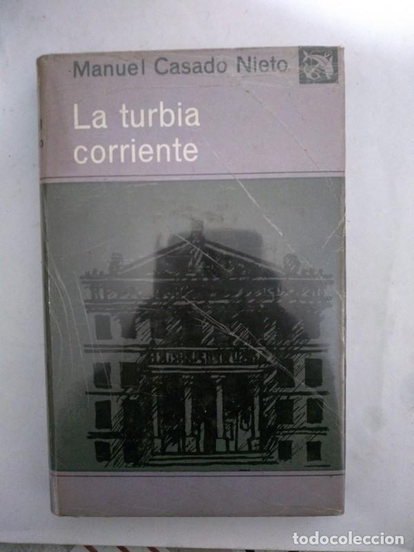 Libros: La turbia corriente - Manuel Casado Nieto - Foto 1