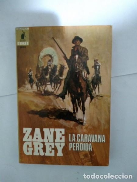 Libros: La caravana perdida - Zane Grey - Foto 1