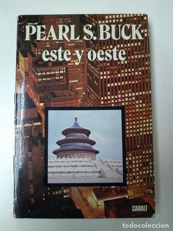 Libros: Este y Oeste - Pearl S. Buck - Foto 1