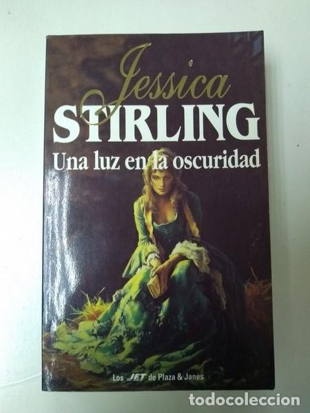 Libros: Una luz en la oscuridad - Jessica Stirling - Foto 1