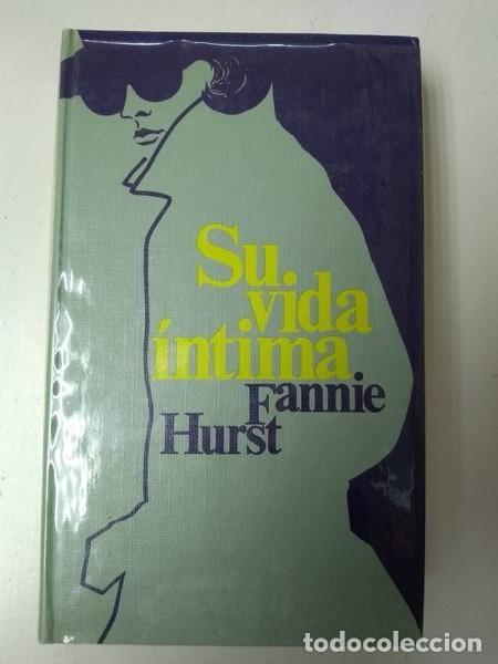 Libros: Su vida intima - Fannie Hurst - Foto 1
