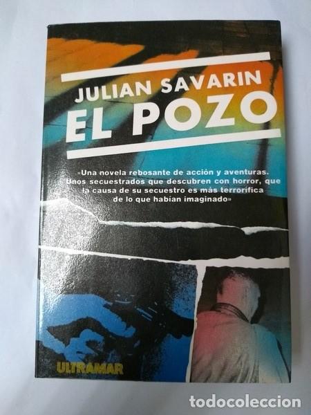 Libros: El pozo - Julian Savarin - Foto 1