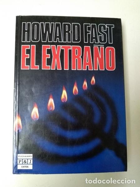 Libros: El extra&ntilde;o - Howard Fast - Foto 1