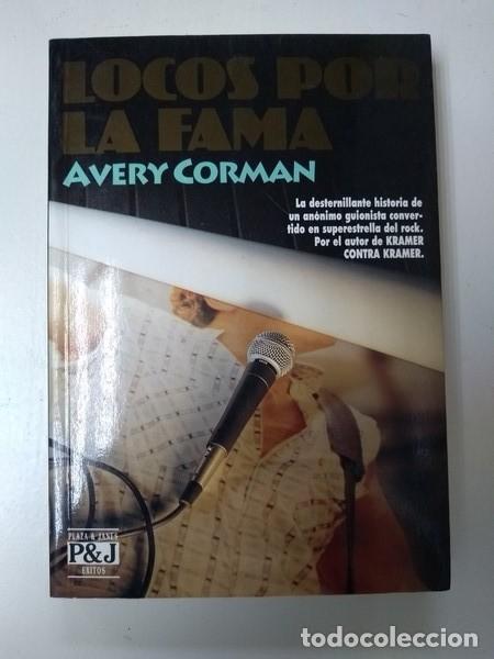 Libros: Locos por la fama - Avery Corman - Foto 1