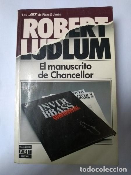 Libros: El manuscrito de Chancellor - Robert Ludlum - Foto 1