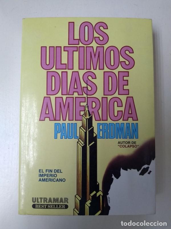 Libros: Los ultimos dias de America - Paul Erdman - Foto 1