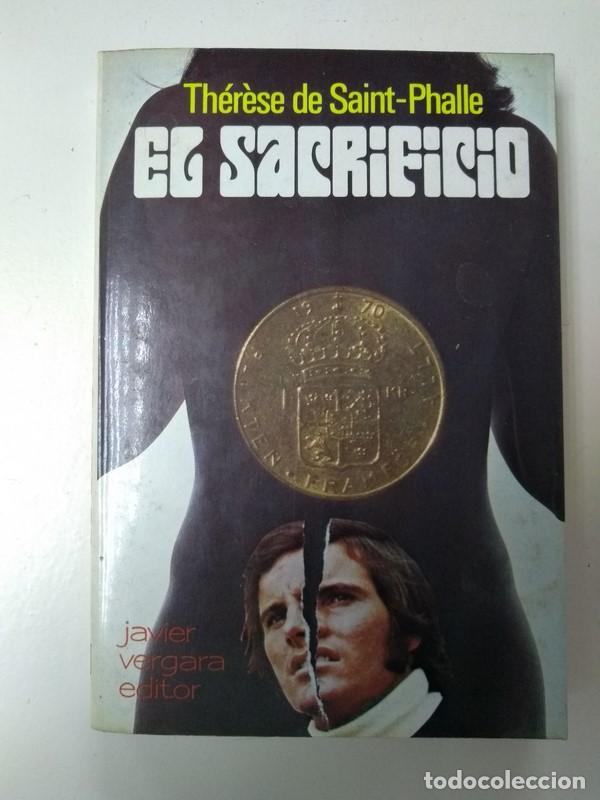 Libros: El sacrificio - Therese de Saint &ndash; Phalle - Foto 1
