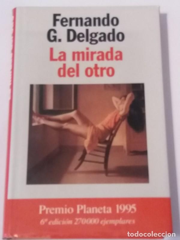 Libros: La mirada del otro - Fernando G. Delgado - Foto 1
