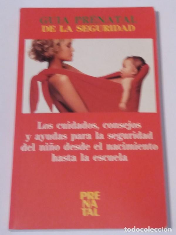 Libros: Guia prenatal de la seguridad - Foto 1