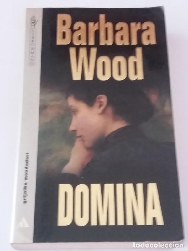 Libros: Domina - Barbara Wood - Foto 1