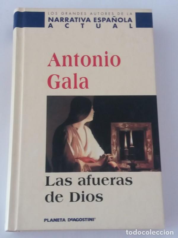 Libros: Las afueras de Dios - Antonio Gala - Foto 1