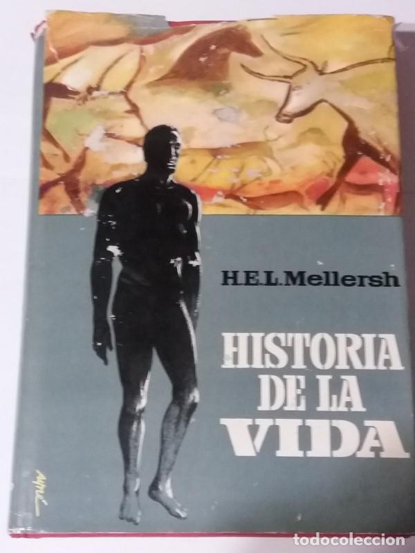 Libros: Historia de la vida - H. E. L. Mellersh - Foto 1
