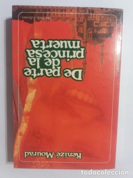 Libros: De parte de la princesa muerta - Kenize Mourad - Foto 1
