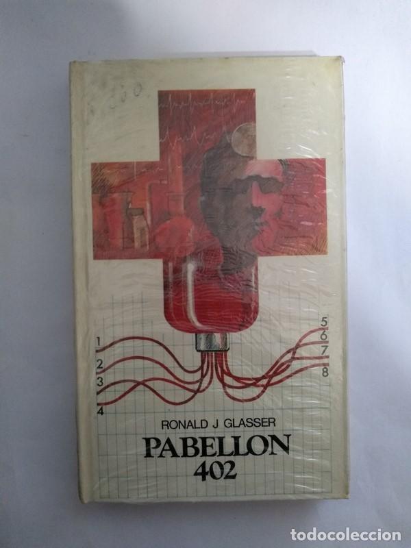 Libros: Pabellon 402 - Ronald J. Glasser - Foto 1