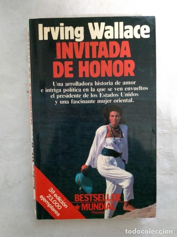 Libros: Invitada de honor - Irving Wallace - Foto 1