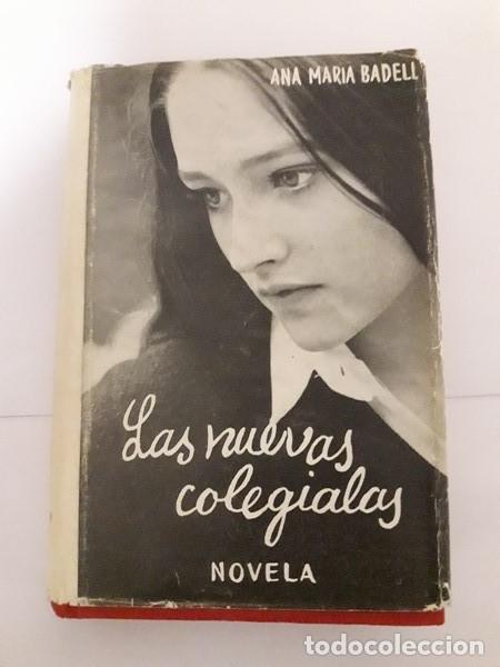 Libros: Las nuevas colegialas - Ana Maria Badell - Foto 1