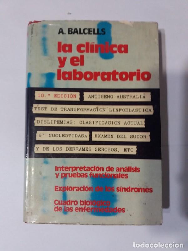 Libros: La clinica y el laboratorio - A. Balcells - Foto 1
