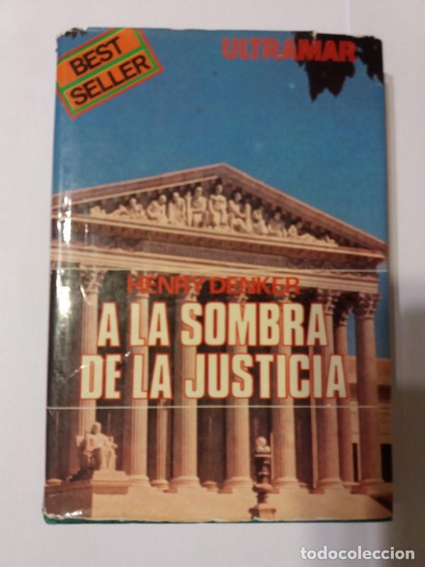 Libros: A la sombra de la justicia - Henry Denker - Foto 1