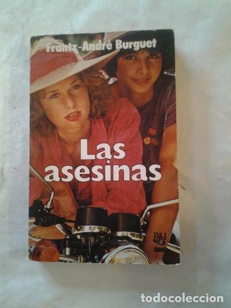 Libros: Las asesinas - Frantz &ndash; Andre Burguet - Foto 1