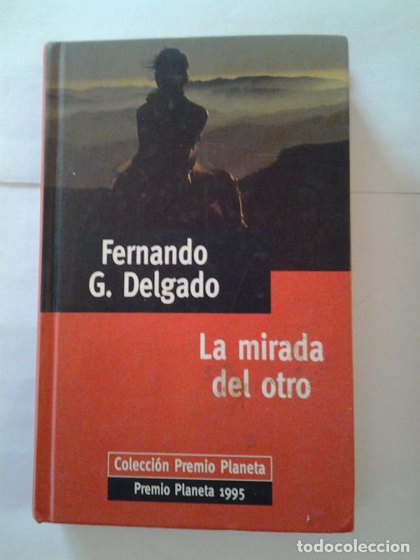 Libros: La mirada del otro - Fernando G. Delgado - Foto 1