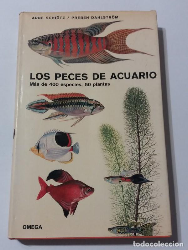 Libros: Los peces de acuario - Arne Schiotz. Preben Dahlstrom - Foto 1