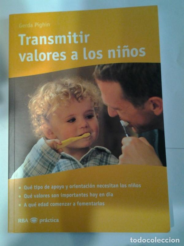 Libros: Transmitir valores a los ni&ntilde;os - Gerda Pighin - Foto 1