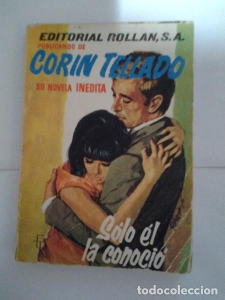 Libros: Solo &eacute;l la conoci&oacute; - Corin Tellado - Foto 1
