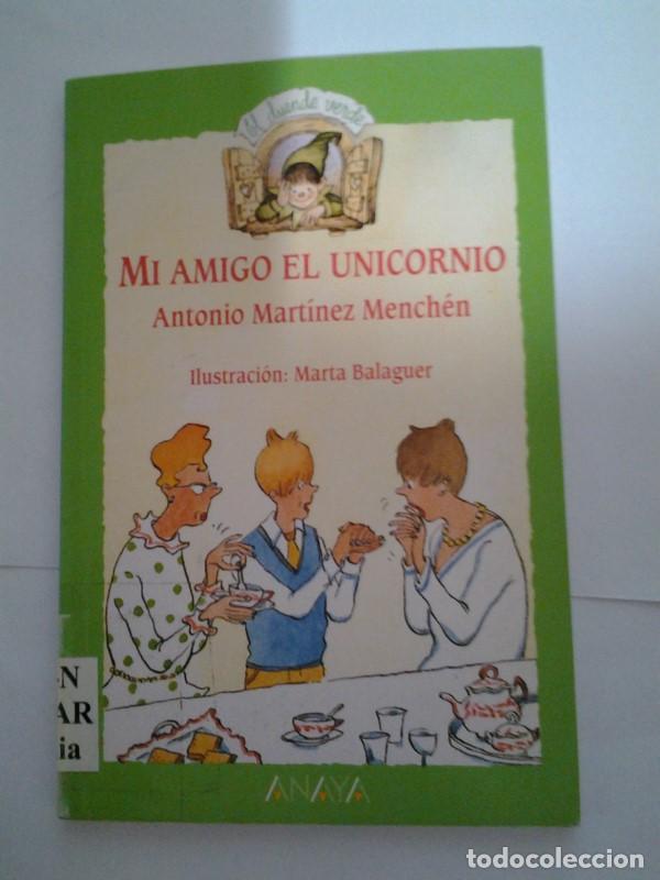 Libros: Mi amigo el unicornio - Antonio Martinez Menchen - Foto 1