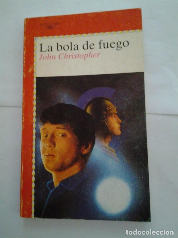 Libros: La bola de fuego - John Christopher - Foto 1
