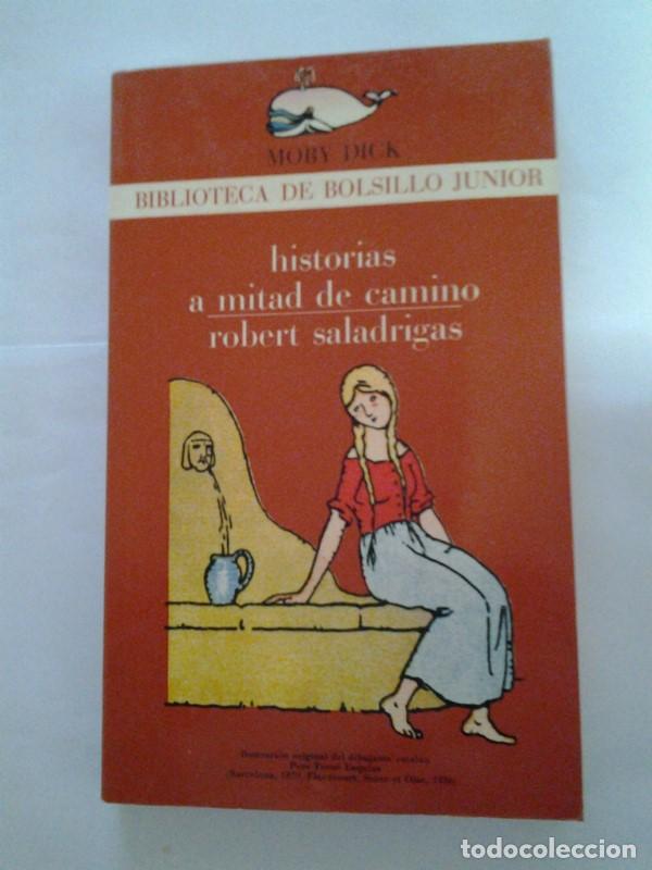 Libros: Historias a mitad de camino - Robert Saladrigas - Foto 1