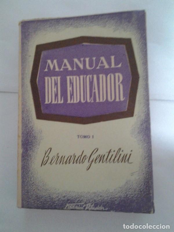 Libros: Manual del educador. I - Bernardo Gentilini - Foto 1