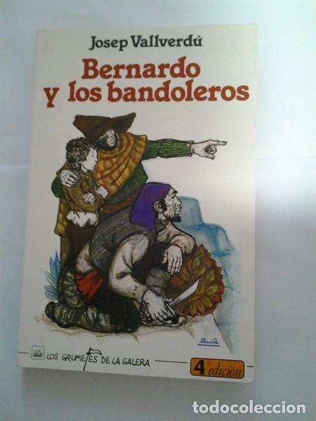 Libros: Bernardo y los bandoleros - Josep Vallverdu - Foto 1