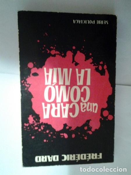 Libros: Una cara como la mia - Frederic Dard - Foto 1